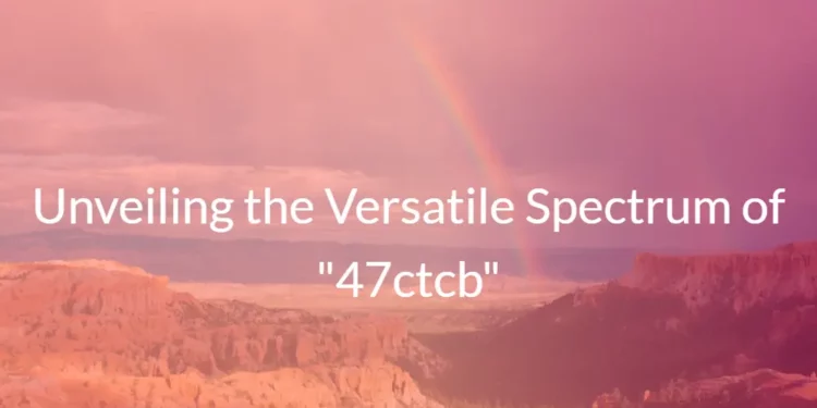 47ctcb