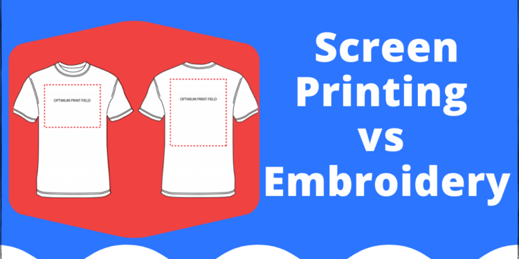 Screen Print Vs Embroidery