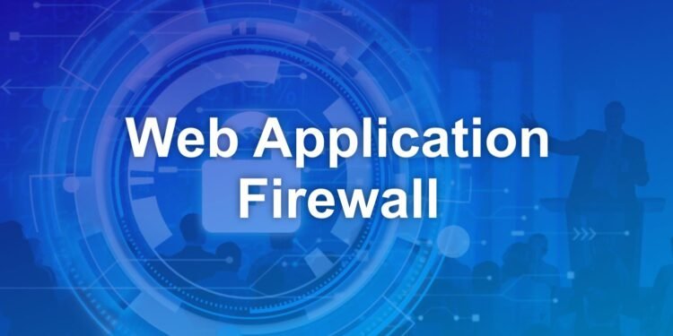 Web Application Firewall