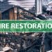 Fire Restoration